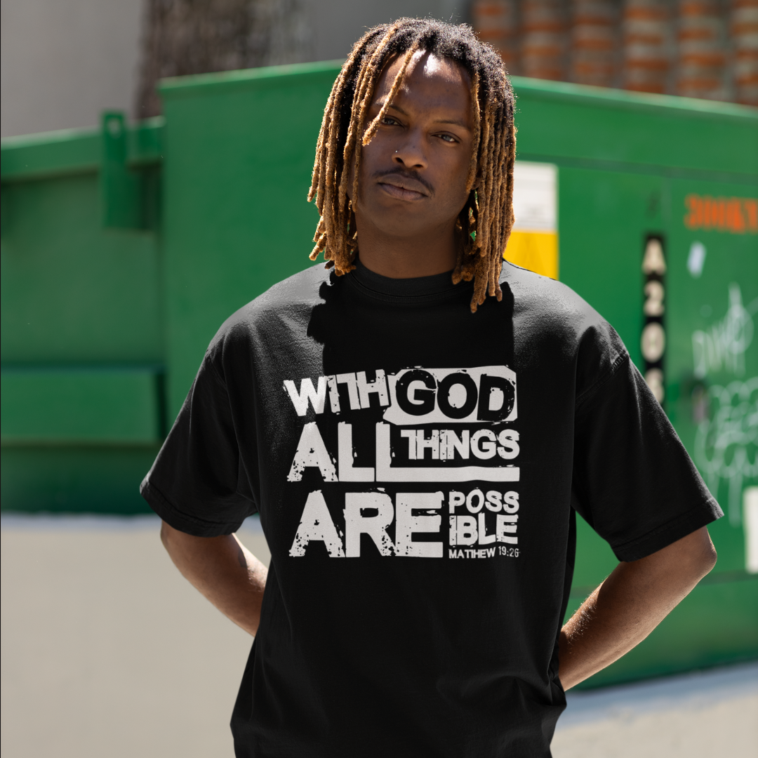 Oversized - Tee "With God All Things are Possible''