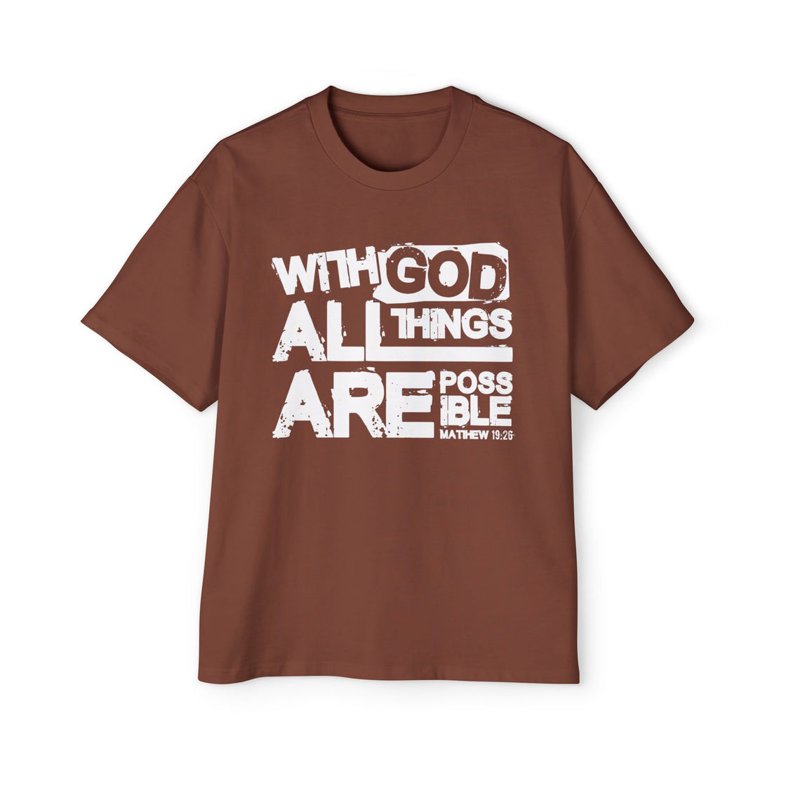 Oversized - Tee "With God All Things are Possible''