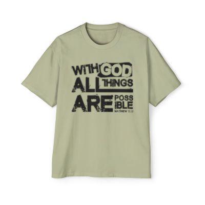 Oversized - Tee "With God All Things are Possible''