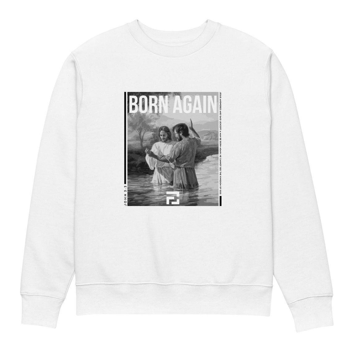 "Born Again -  Sweatshirt"